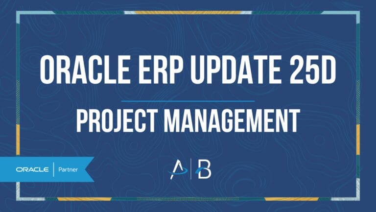 Oracle ERP Update 25D: Project Management