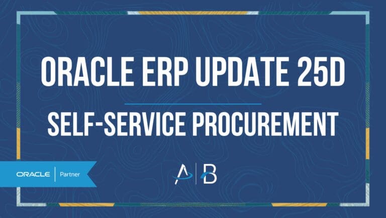 Oracle ERP Update 25D: Self-Service Procurement