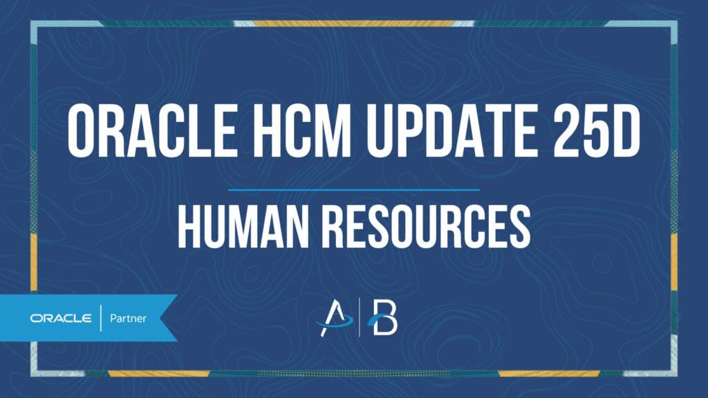 Oracle Hcm Components Oracle HCM Update 25D: Human Resources