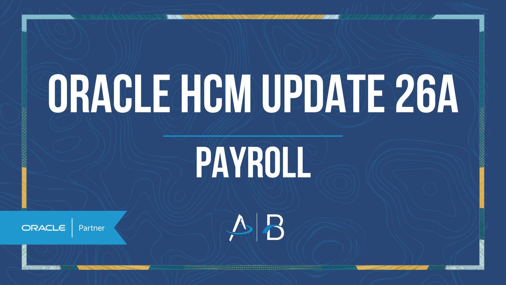Oracle HCM Global Payroll Cloud 26A