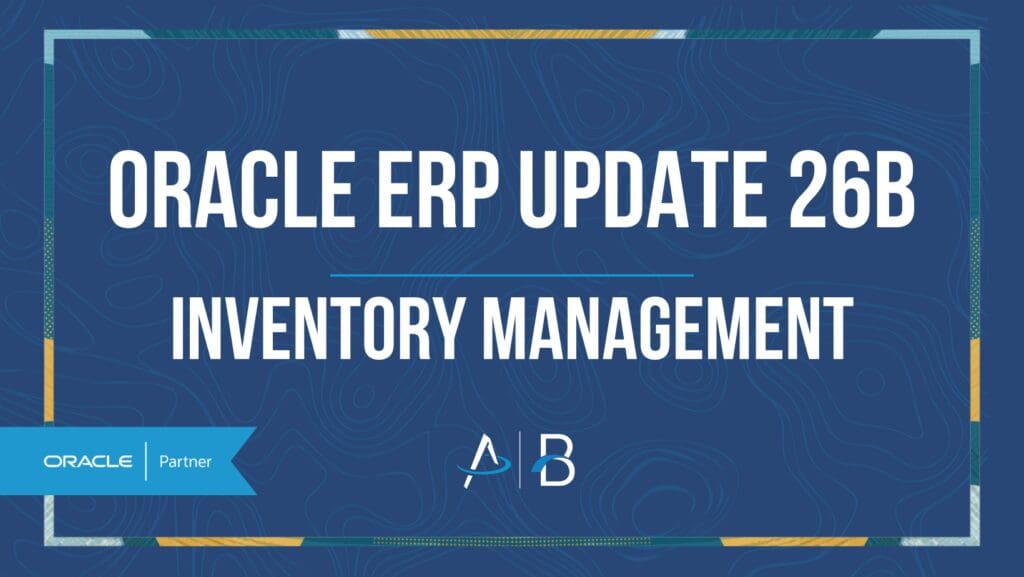 Oracle ERP Inventory Management Cloud 26B