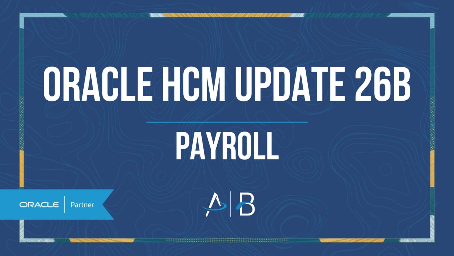 Oracle HCM Global Payroll Cloud 26B